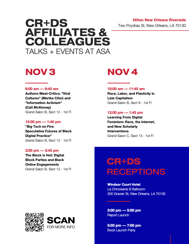 Center for Critical Race and Digital Studies (@centerforcrds) on Twitter photo Attending #2022ASA - Check out CR+DS affiliates and colleagues' talks and events! <a href="/rachelkuo/">Rachel Kuo</a> @sjjphd <a href="/matthew_bui/">Matt Bui</a> <a href="/toniasutherland/">tonia sutherland</a> <a href="/SteeleCat717/">Catherine Knight Steele</a> <a href="/lnakamura/">Liane Nakamura</a> <a href="/DemocracyFund/">Democracy Fund</a> <a href="/Brooklyne/">Brooklyne Gipson, PhD</a> <a href="/shakaz23/">Shaka McGlotten</a> <a href="/MeganMRim/">Megan Rim</a> and more! Attending #2022ASA - Check out CR+DS affiliates and colleagues' talks and events! <a href="/rachelkuo/">Rachel Kuo</a> @sjjphd <a href="/matthew_bui/">Matt Bui</a> <a href="/toniasutherland/">tonia sutherland</a> <a href="/SteeleCat717/">Catherine Knight Steele</a> <a href="/lnakamura/">Liane Nakamura</a> <a href="/DemocracyFund/">Democracy Fund</a> <a href="/Brooklyne/">Brooklyne Gipson, PhD</a> <a href="/shakaz23/">Shaka McGlotten</a> <a href="/MeganMRim/">Megan Rim</a> and more!