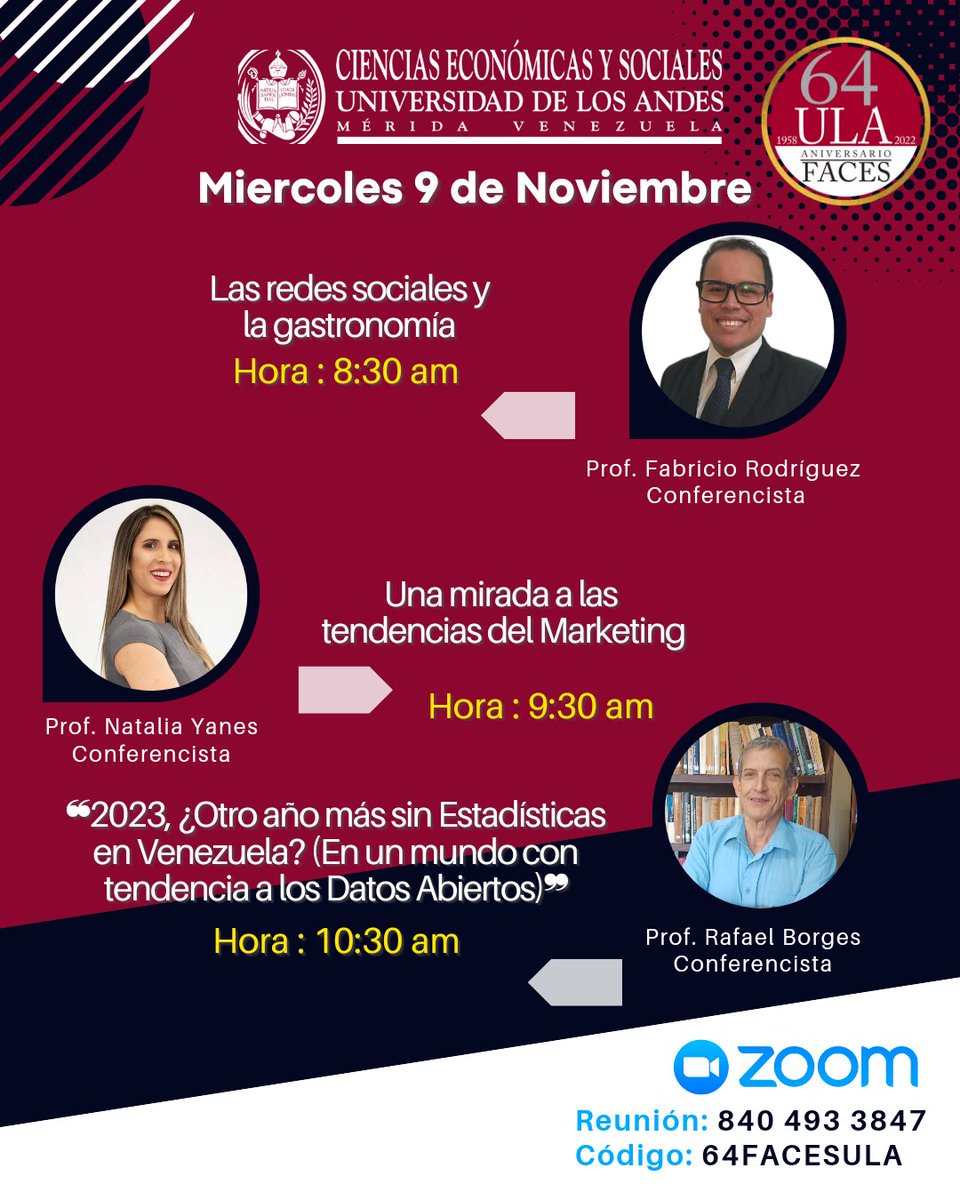 En el marco del sexagésimo cuarto aniversario de la Facultad de Ciencias Económicas y Sociales de la Universidad de Los Andes,  queremos invitarlos a participar en el ciclo de conferencias "¿Qué nos espera para el año 2023?" Una visión desde la FACES ULA.