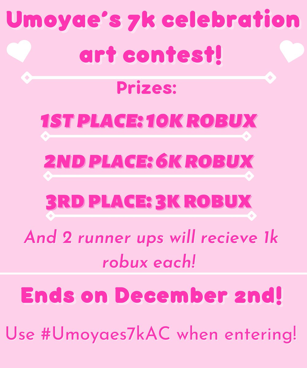 Umoyae's tweet photo. Umoyae’s 7k celebration art contest!🎨
Prizes:
1st place: 10k robux
2nd place: 6k robux
3rd place: 3k robux
And 2 runner ups will receive 1k robux each! 
Use #Umoyaes7kAC when entering!!!
Ends December 2nd.
Rules, and details in thread!❗️#robloxart #rtc #RHTC #royalehighart https://t.co/36Chgv8YC2