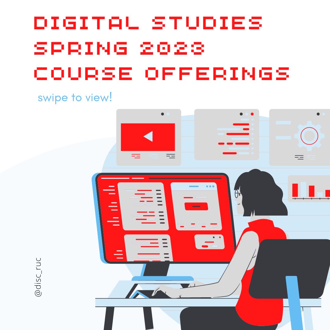 DiSC_RUC's tweet photo. Check out our Digital Studies Course Offerings for Spring ‘23! 🌸

1/2 https://t.co/OcPYxHIdfh