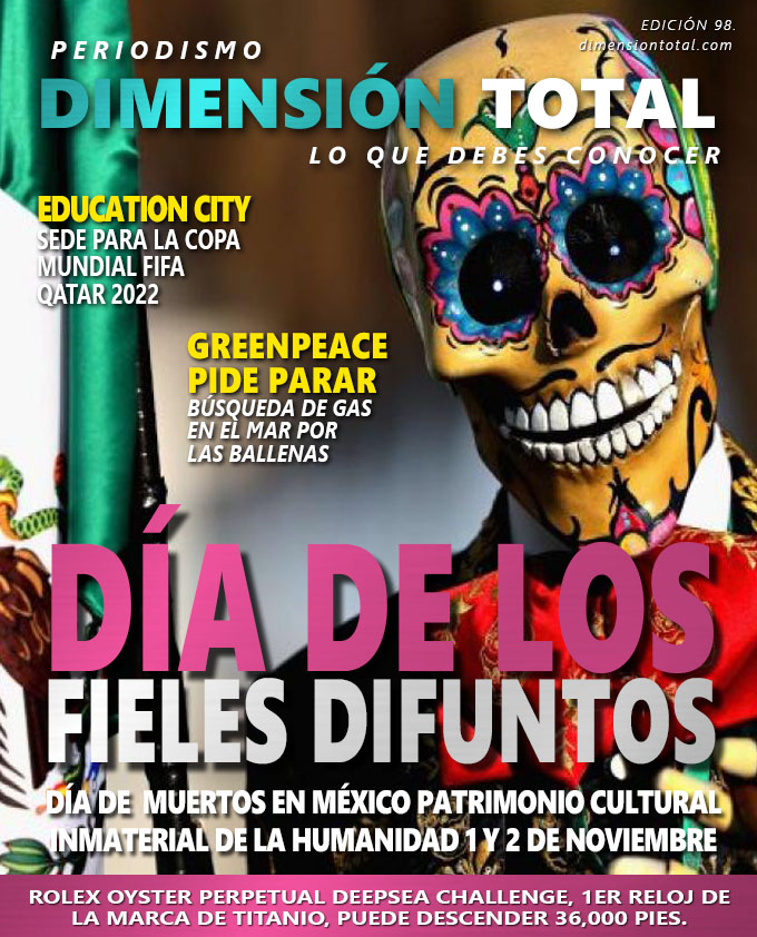 dimension_total's tweet photo. Lo Que Debes Conocer
Portada/Edición 98
02/Noviembre/2022.
🌐 https://t.co/fUbyn7ipHp
#news #noticias #dimensionews #loquedebesconocer #dimensiontotal #DiadeMuertos2022 #DiaDeMuertos #rolex #rolexsubmariner #rolexchallenge #FIFAWorldCupQatar2022 #FIFA #greenpeace https://t.co/eHdZk4ZZso
