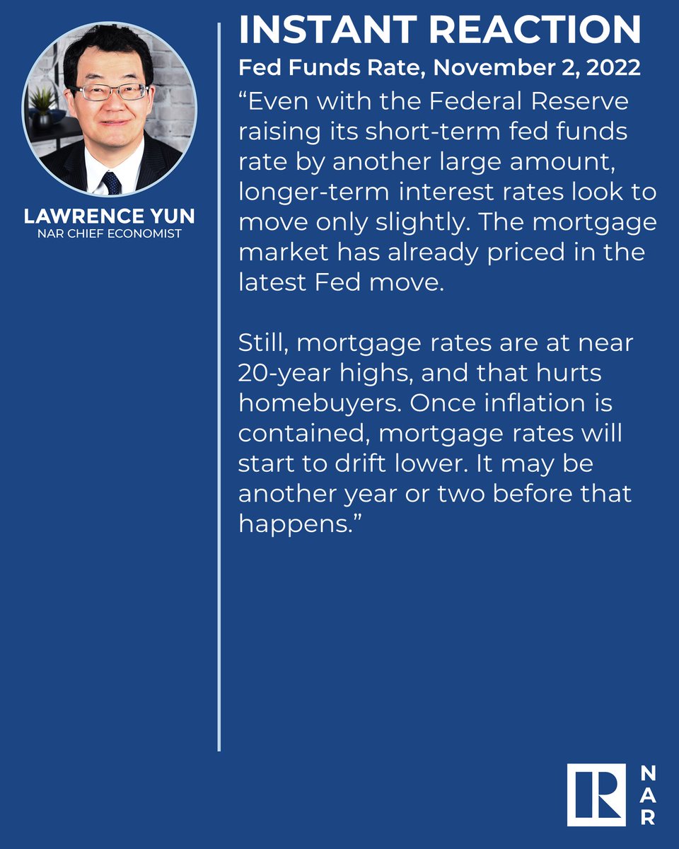 NAR_Research's tweet photo. Instant Reaction: Fed Funds Rate, November 2, 2022 https://t.co/j6KSqmOwcN https://t.co/3kuc1RqX1X