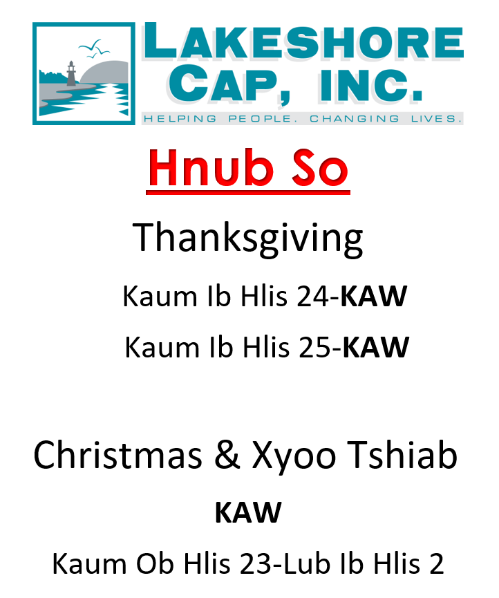 In light of the upcoming season, please take note of Lakeshore CAP's holiday hours for 2022!
