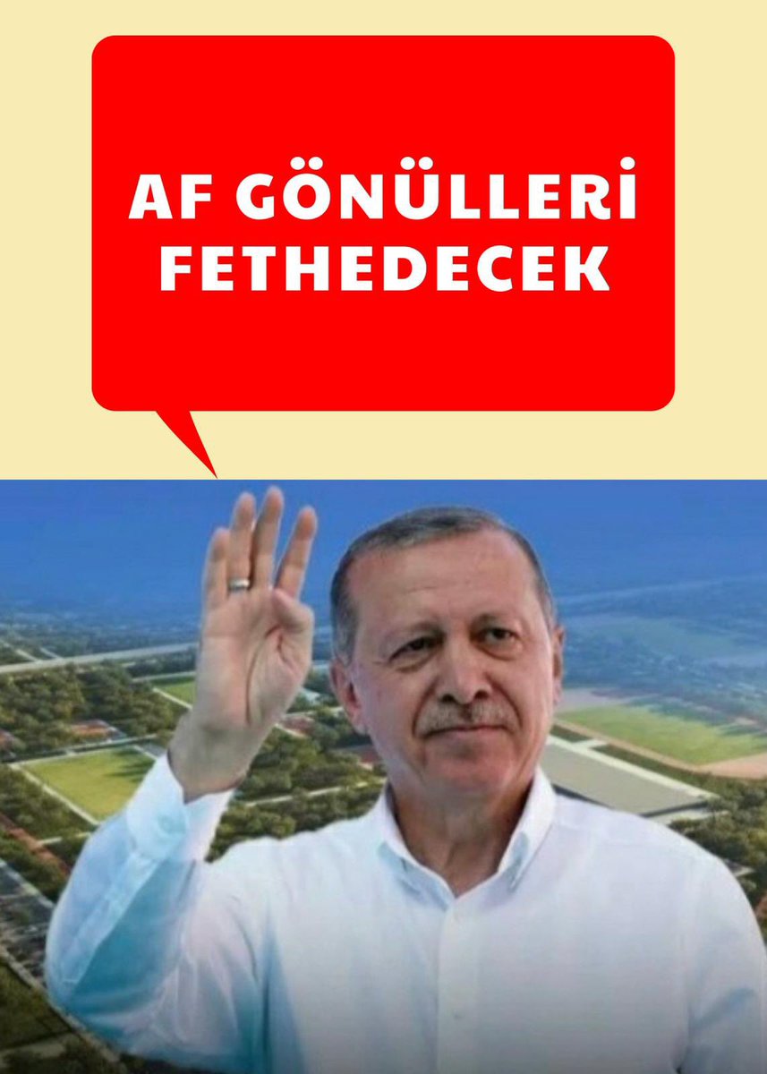 <a href="/RTEdijital/">Erdoğan Dijital Medya</a> <a href="/RTErdogan/">Recep Tayyip Erdoğan</a> TÜRKİYE YÜZYILINDA🇹🇷KUCAKLAŞMAK İÇİN AF ve AYRIMSIZ İNFAZ DÜZENLEMESİ İSTEYEN MAHKUM YAKINLARINI GÖRMEZDEN GELMEYELİM! HAYDİ TÜRKİYE 
<a href="/RTErdogan/">Recep Tayyip Erdoğan</a> 
<a href="/dbdevletbahceli/">Devlet Bahçeli</a> 
<a href="/YildizFeti/">Feti Yıldız</a> 
<a href="/Hayati_Yazici/">Hayati Yazıcı</a> 
<a href="/omerrcelik/">Ömer Çelik</a> 
<a href="/tcbestepe/">T.C. Cumhurbaşkanlığı</a> 

Yaşam Derneği
AFFET TÜRKİYEM 
Affetmek LiderlereYakışır
