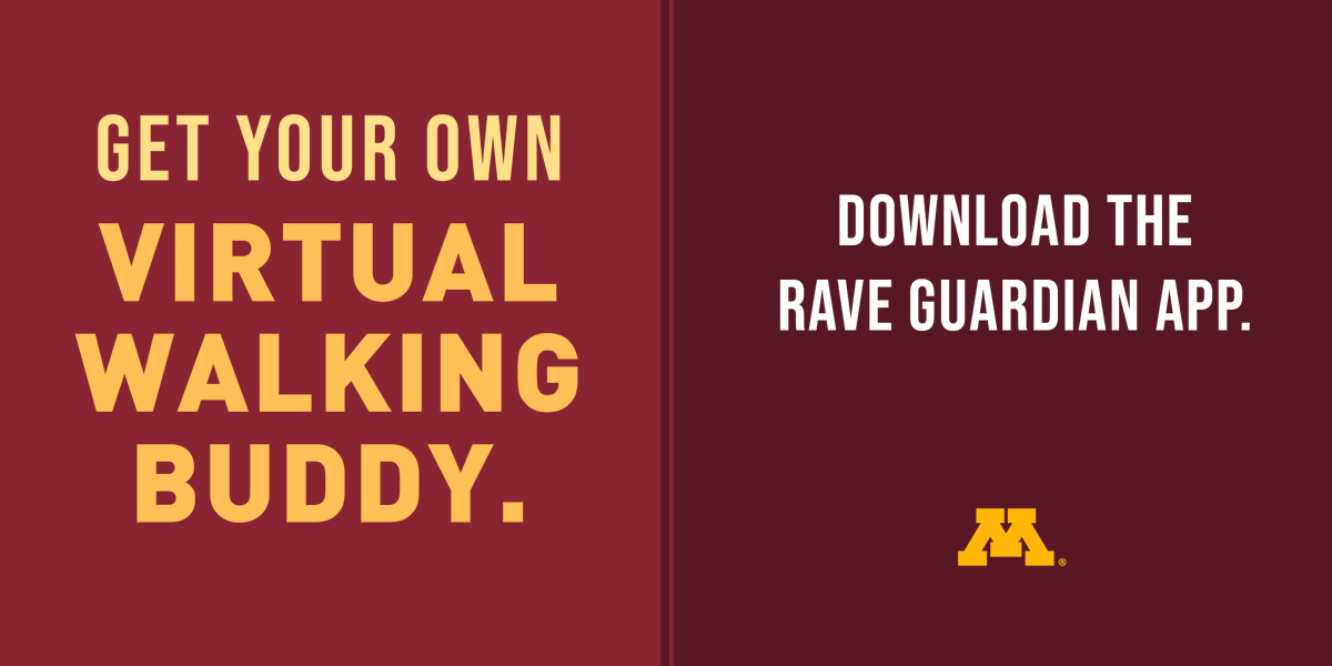 UMN RecWell (@umnrecwell) on Twitter photo Stay safe, Gophers! Familiarize yourself with campus safety resources. Stay safe, Gophers! Familiarize yourself with campus safety resources.