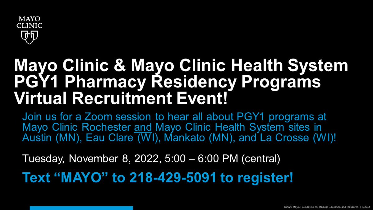 Mayo Clinic &amp; Mayo Clinic Health System sites are hosting a virtual information session on 11/08 from 5-6 PM central!  PGY1 and PGY1 community programs from Rochester (MN), Austin (MN), Mankato (MN), Eau Claire (WI), and La Crosse (WI) will be present.  Register now!