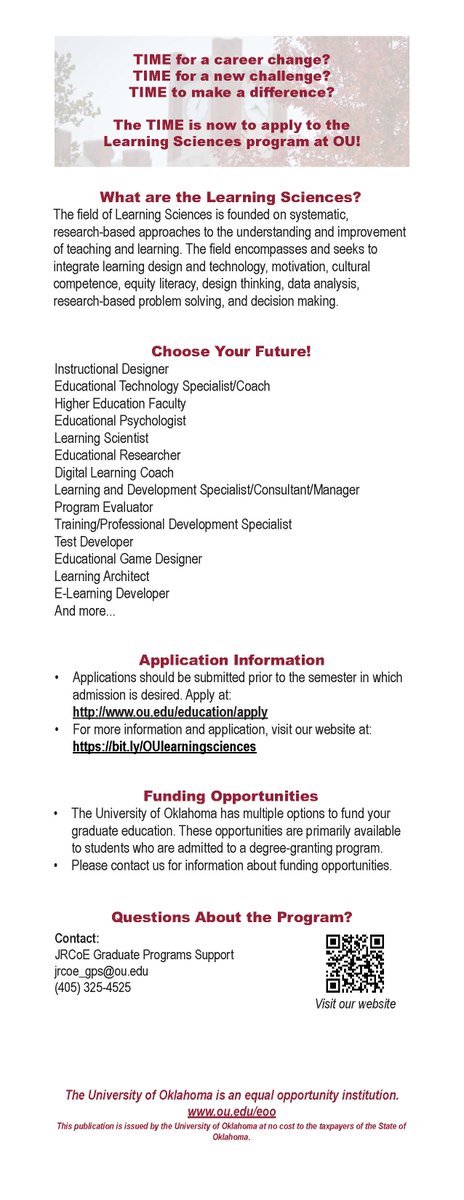 Come study Learning Sciences at the University of Oklahoma. We have incredible faculty. You can focus on Ed Psych, Ed Research, and/or Instructional Design. We promote both academic and industry careers! Here is a link to more info on our program: ou.edu/education/acad…