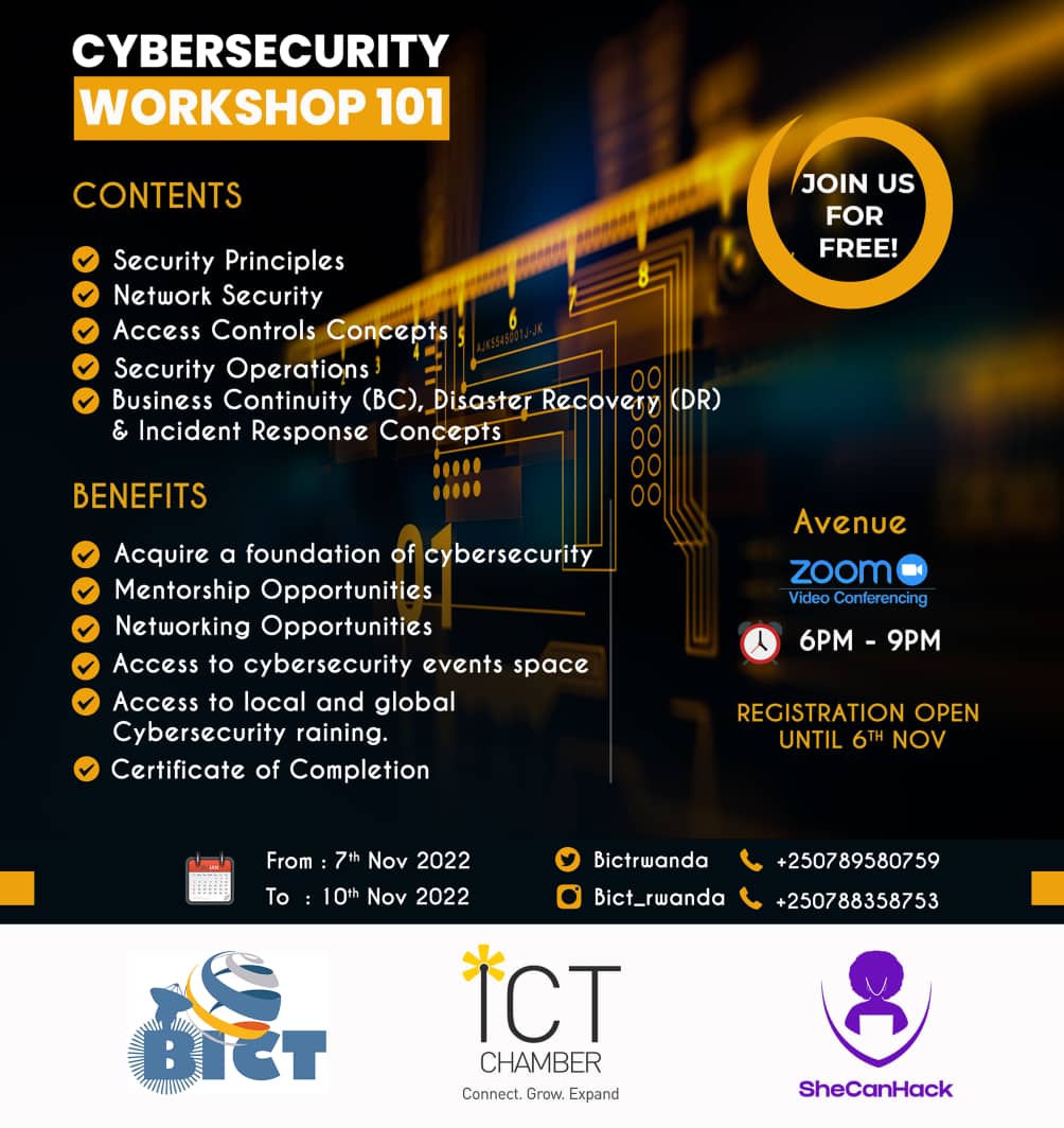 rwictchamber's tweet photo. #RwOT, this is a great opportunity to gain #cybersecurity skills and enhance your connections in the sector. Register today via  https://t.co/XAsAB5fGFA. 

#Connect. #Grow. #Expand.
@Cybersec_Rwanda @SheCanHack @bictrwanda https://t.co/FyEXhV7rTW