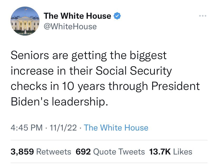 unusual_whales's tweet photo. JUST IN: The White House has deleted this Tweet claiming Biden has increased social security the largest in ten years, after being fact checked, per Bloomberg. https://t.co/33btOefVMK