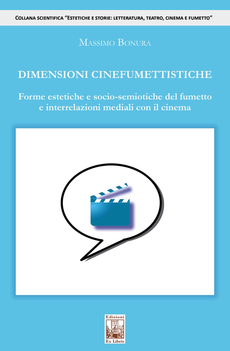 gcarlo74's tweet photo. @edexlibris annuncia una nuova pubblicazione: "Dimensioni cinefumettistiche – Forme estetiche e socio-semiotiche del fumetto e interrelazioni mediali con il cinema", di Massimo Bonura
https://t.co/k5oS0SDgV5 https://t.co/8ywS17CI2M