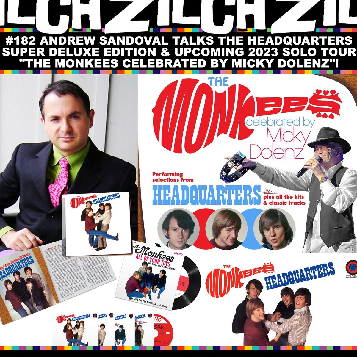 <a href="/cometothesun/">Andrew Sandoval</a> talks Monkees
Headquarters Super Deluxe Edition exclusively monkees.com
2023 tour “Monkees Celebrated
by Micky Dolenz”w/performance of the Headquarters album 
Listen 
zilchmonkeescast.blogspot.com/2022/11/Z182.h…
<a href="/TheMickyDolenz1/">Micky Dolenz</a> <a href="/MonkeesAlmanac/">Monkees Live Almanac</a> <a href="/IWantMyMMR/">Monkee Mania Radio</a>  <a href="/MonkeeingAround/">Monkeeing Around Podcast</a>