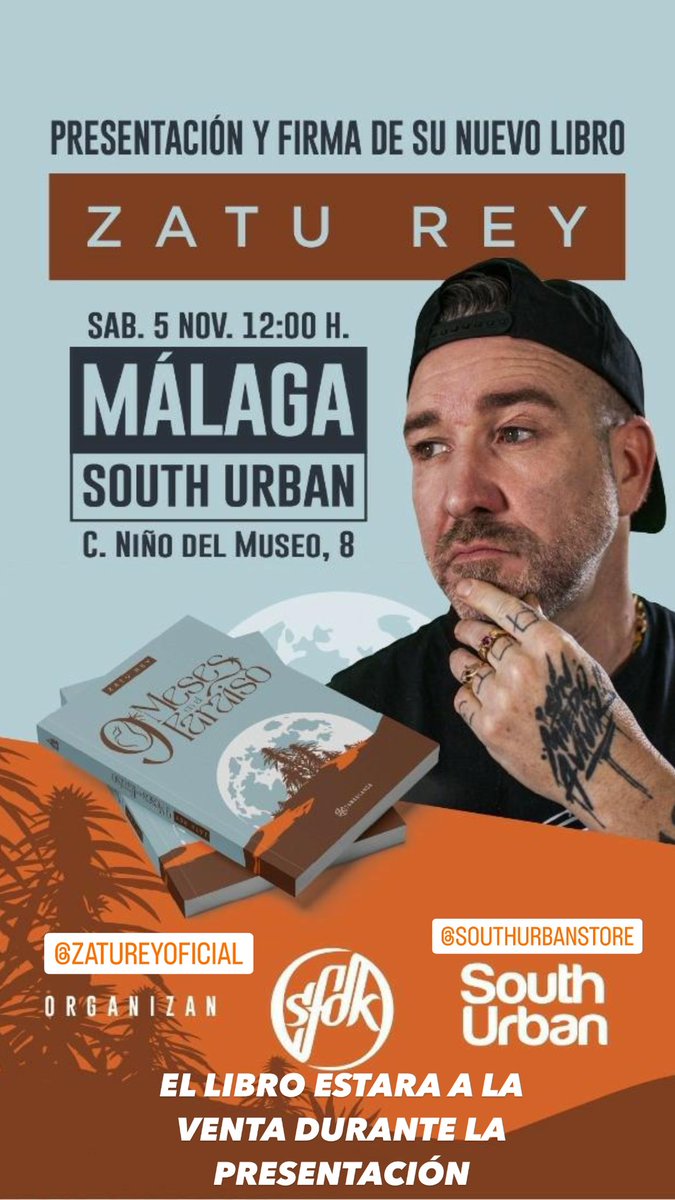 Sábado 5 de noviembre <a href="/yozatu/">Zatu Rey</a> estara en #malaga <a href="/southurbanstore/">South Urban</a> presentando y firmando su nuevo libro 🔥