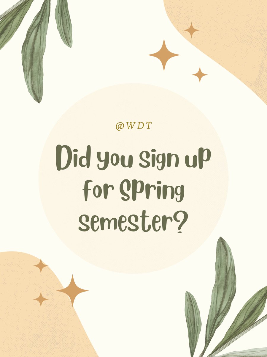 WDTbusiness's tweet photo. Spring semester is right around the corner!
Be sure to sign up for your upcoming classes. Spots are filling up fast! If you need assistance, please contact the registers office or your student advisor! https://t.co/NWXK0JGEao