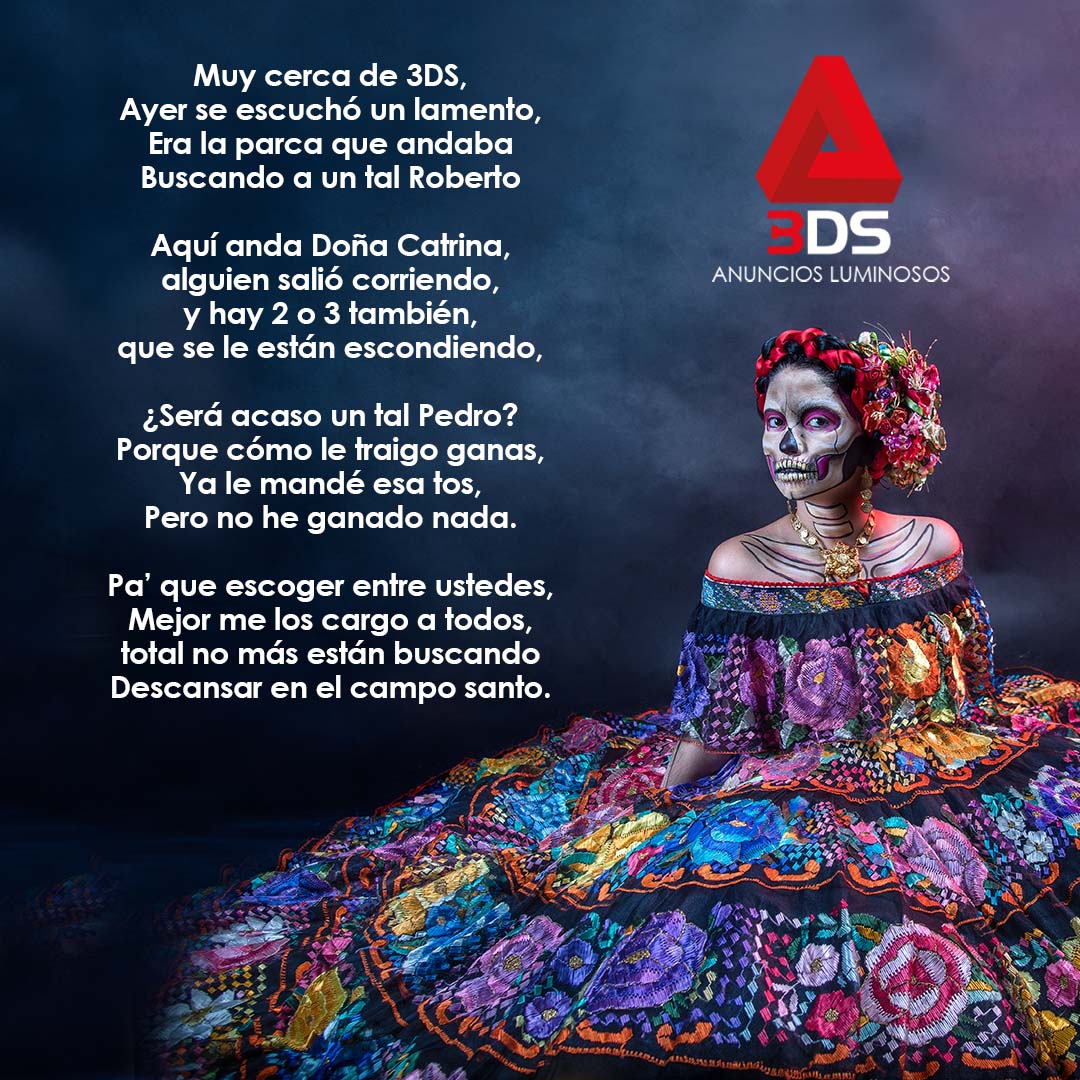 tresdsanuncios's tweet photo. La huesuda pasó por 3DS y nos dejó esta calaverita.
#DiaDeMuertos #2denoviembre #AnunciosLuminosos #letras3d #LetrasGigantes #CalaveritasLiterarias #calaveritasmexicanas https://t.co/79Cu9GGJ9S