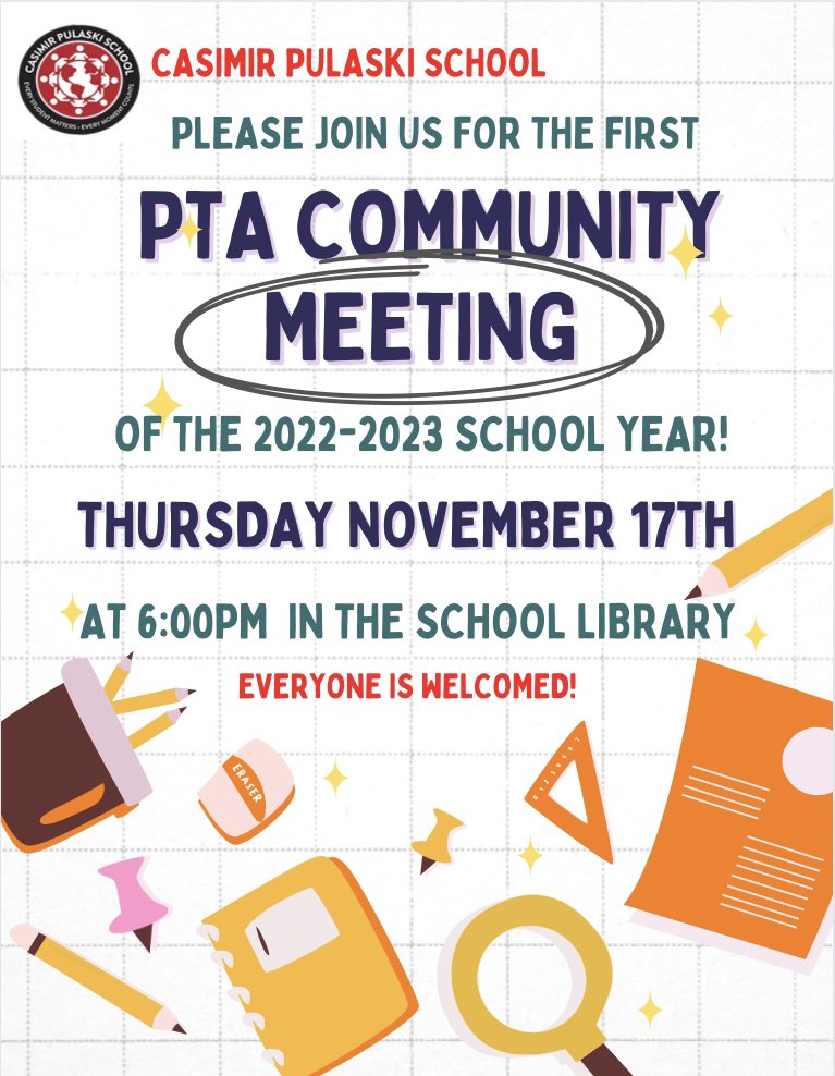 SAVE THE DATE! Our first PTA Community meeting of the 2022-2023 school year will be on Thursday November 17th-6:00pm in the school library. Everyone is welcome..Parents/guardians, teachers, family and community members! We hope to see you there!