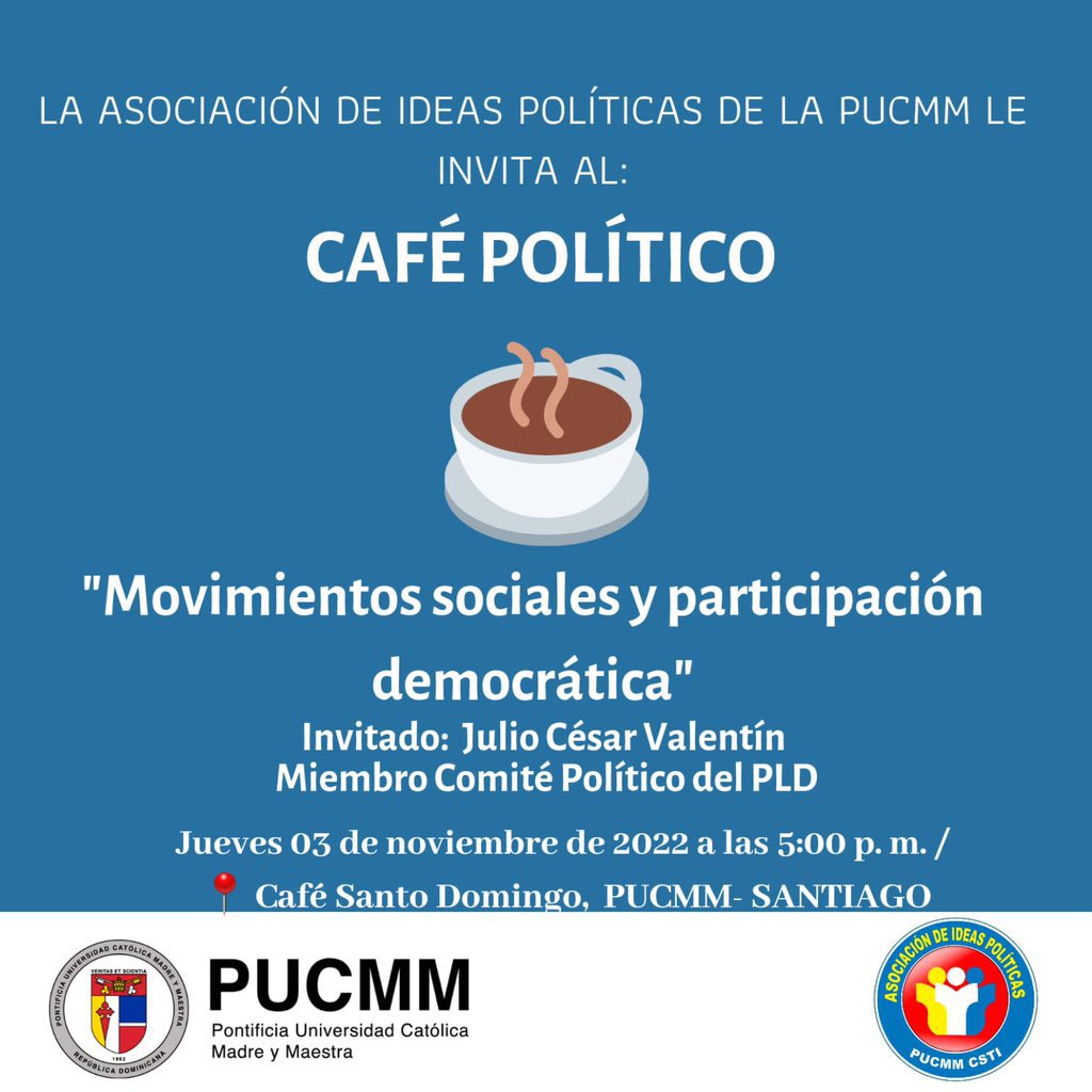RandyPolanco8's tweet photo. Este jueves a las 5:00pm @JCesarValentin participará en el café político de @aippucmm, donde conversará sobre; Movimientos Sociales y Participación Democrática.

#JulioCésarValentin #CaféPolitico #MovimientosSociales #ParticipacionDemocratica #LibroValentin #GenteValienteRD https://t.co/8EfTgkT3yT