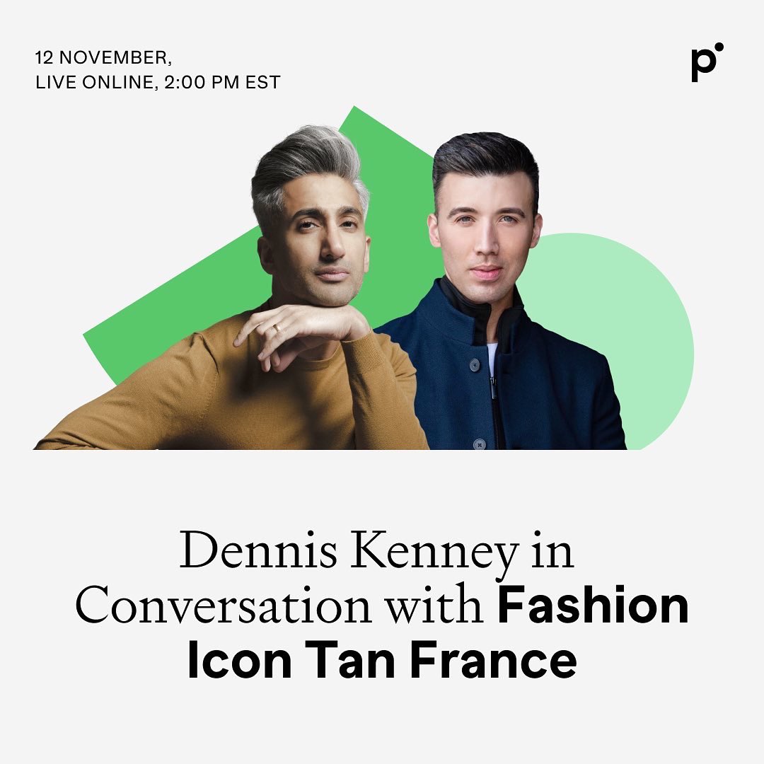 Thrilled to sit down with Style icon <a href="/tanfrance/">Tan France</a> on Nov. 12th for an exclusive fireside chat. We are covering EVERYTHING in fashion and business! Join us for FREE at the link below. ⬇️

This event is open to everyone. #tanfrance 

pivot.ws/free/tan