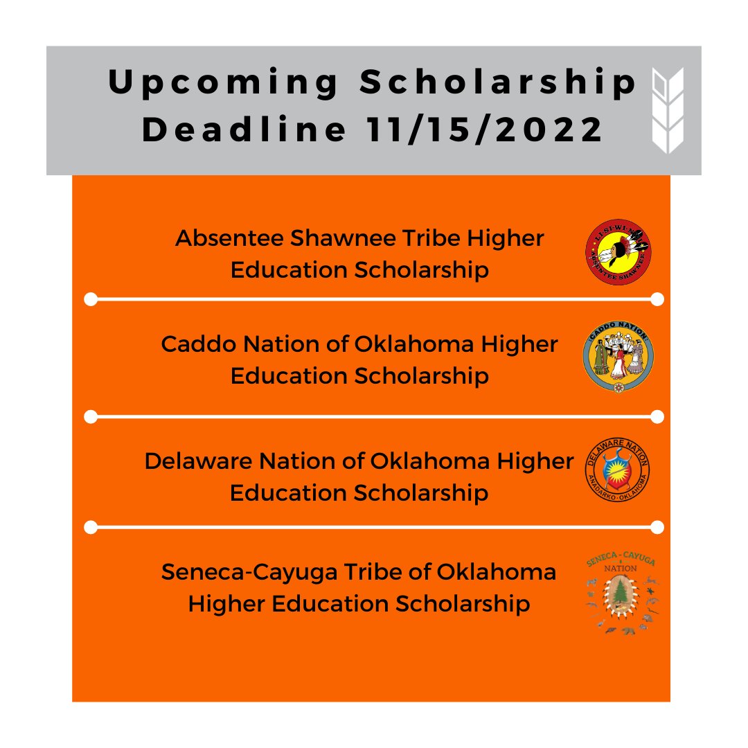Don't forget to apply for these upcoming scholarships due on November 15, 2022. For more information, check out the individual tribal websites!