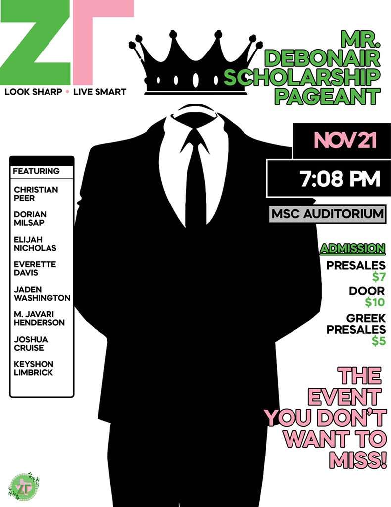 The Zeta Gamma Chapter of Alpha Kappa Alpha Sorority, Inc. Presents the annual Mr. Debonair Scholarship Pageant on November 21, 2022 in the MSC at 7:08 PM. Find your favorite pretty girl or contestant to purchase your wristband. Click the link in our bio for online sales! 👑💕💚