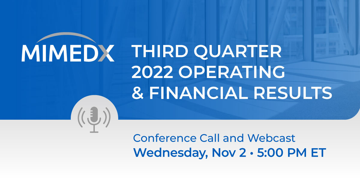 MiMedx's tweet photo. Reminder: Today at 5:00 p.m. ET, the MIMEDX senior management team will discuss Q3 2022 operating and financial results. Join us for a live webcast here: https://t.co/2sRKHkIwoc $MDXG https://t.co/nmGgN5JZhw