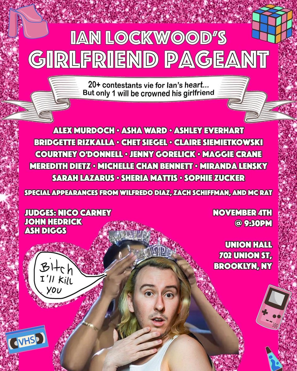 UnionHallNY's tweet photo. TONIGHT: @MrIanLockwood's Girlfriend Pageant!

Featuring:
@ashatellslies 
@thisiscourtnay
@MargaretKCrane
@alexgmurd
@razkilla_
@dietz_meredith
@meeshibee
@sheriadidthat 
@schlife
@AshDiggs_
@nicocarney_ 
@sophierzucker &amp; more!

9:30 Doors/Show
🎟: https://t.co/O5V6Hx8ULP https://t.co/bFCQK2XGU4