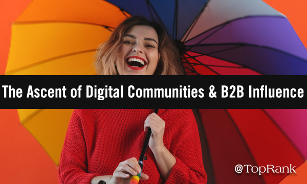 Stephanie Schwab (@stephanies) on Twitter photo An interesting read from <a href="/lanerellis/">Lane R. Ellis</a> on the rise of digital communities and #B2B influence:
cjmk.co/3DTaNWO via <a href="/toprank/">TopRank Marketing B2B</a> #influencermarketing #digitalmarketing #community An interesting read from <a href="/lanerellis/">Lane R. Ellis</a> on the rise of digital communities and #B2B influence:
cjmk.co/3DTaNWO via <a href="/toprank/">TopRank Marketing B2B</a> #influencermarketing #digitalmarketing #community