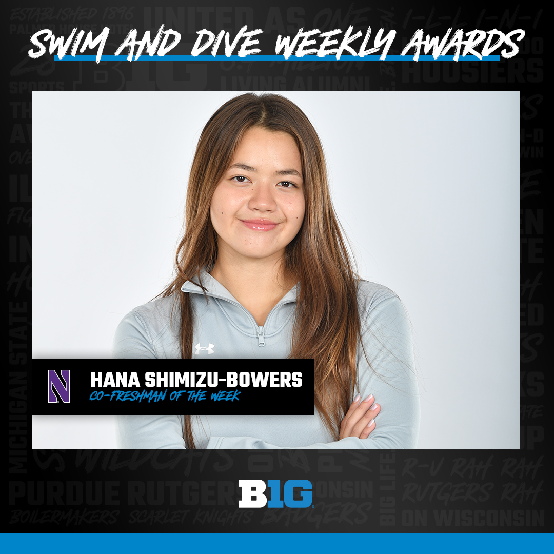 🏊‍♀️ WEEKLY AWARDS 🏊‍♀️ Hana Shimizu-Bowers of @NUSwimDive is the Women's #B1GSD Co-Freshman of the Week! ◻️Placed first in the 200 butterfly (1:59.55), the only sub-2 minute time in the event 🔗 bit.ly/3UjUSpZ