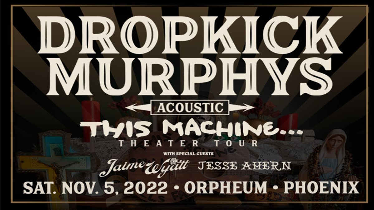 THIS SATURDAY: Dropkick Murphys will be at Orpheum Theatre (Phoenix) on their first ever acoustic tour.  DKM will be playing songs from their new album + brand new arrangements of your DKM favorites. Joining them will be Jaime Wyatt &amp; Jesse Ahern.   
TIX: bit.ly/3CsQCwY
