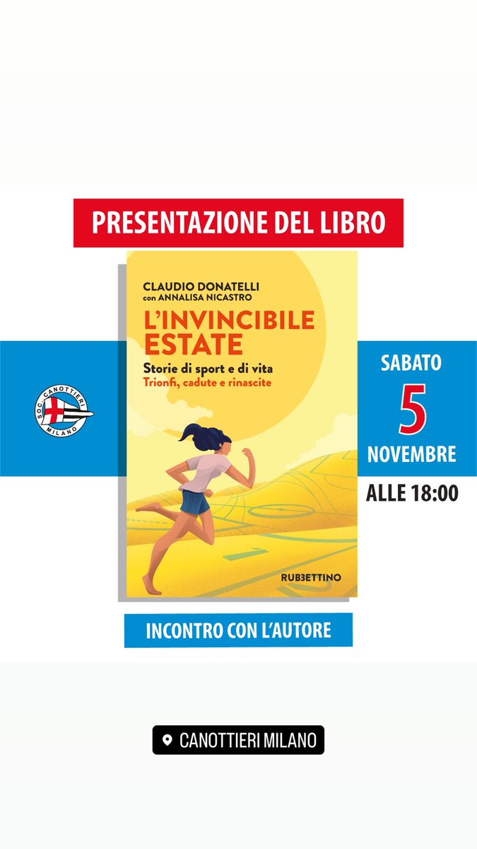 Sabato 5 alle 18:00 incontro con l’autore. In Sala Eventi, Claudio Donatelli e Annalisa Nicastro presentano “L’invincibile estate”. Evento aperto a tutti! @rubbettinobooks #milano #sport #canottierimilano #volentinildifficile