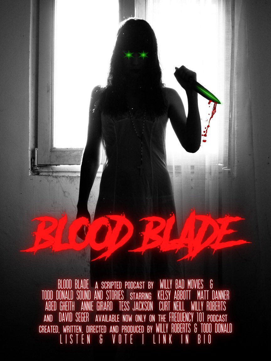 #BloodBlade is up now! I made this with @todddonaldshow and you won’t be disappointed with #ToddDonaldSoundAndStories teaming up with #WillyBadMovies You have 3 days to listen to 9 shows and then vote for your favorite 5. #Frequency101 is the audio version of #Channel101