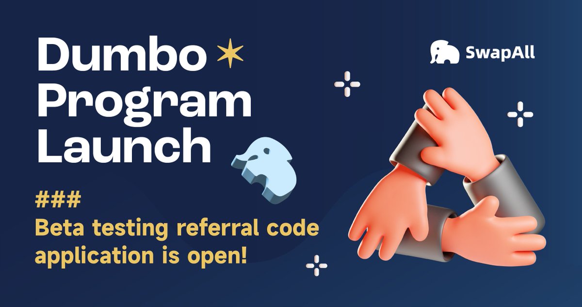 😎Dumbo Program Launch!!
Come and gain your beta testing referral code application now at the link below!

✨wjx.cn/vm/wOFGqwH.asp…

#SwapAll #cryptocurrecy #DeFiChain #Dumbo #referralprogram