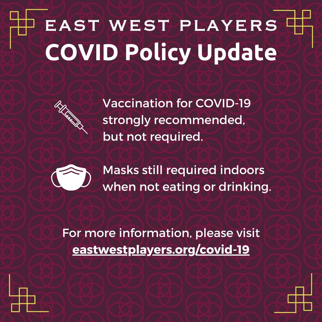 Please be aware that we have updated our COVID-19 policies. We will no longer be checking records, but still strongly recommend vaccination for COVID-19. Masks will still be required inside the theater when not eating or drinking. For more information, please visit our website.