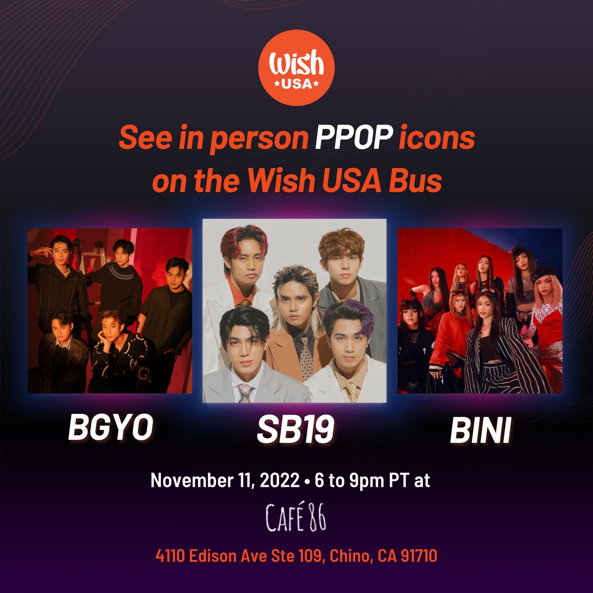Take a peak at the live Wishclusive Recording of PPOP icons @BINI_ph , @bgyo_ph , and @SB19Official  on November 11, 2022, from 6 to 9pm PT at Cafe 86 - 4110 Edison Ave Ste 109, Chino, CA 91710.