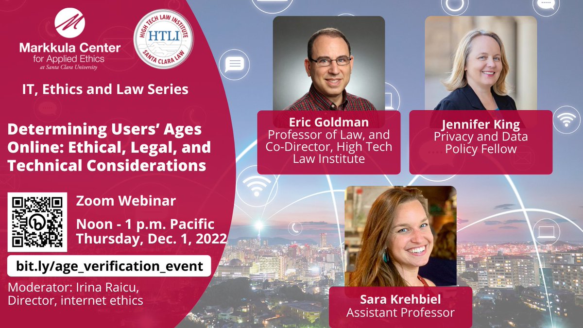 scuethics's tweet photo. Upcoming event hosted by the Ethics Center and @SantaClaraLaw ‘s @scuhtli

Panelists: @ericgoldman, @kingjen, @sarah_krehbiel
Moderator: @iethics

Noon - 1 p.m. PST Thursday Dec. 1, 2022; Zoom

Register at https://t.co/ZQ8obW2xuN

#event #panel #AgeVerification https://t.co/9aSZucoEiJ