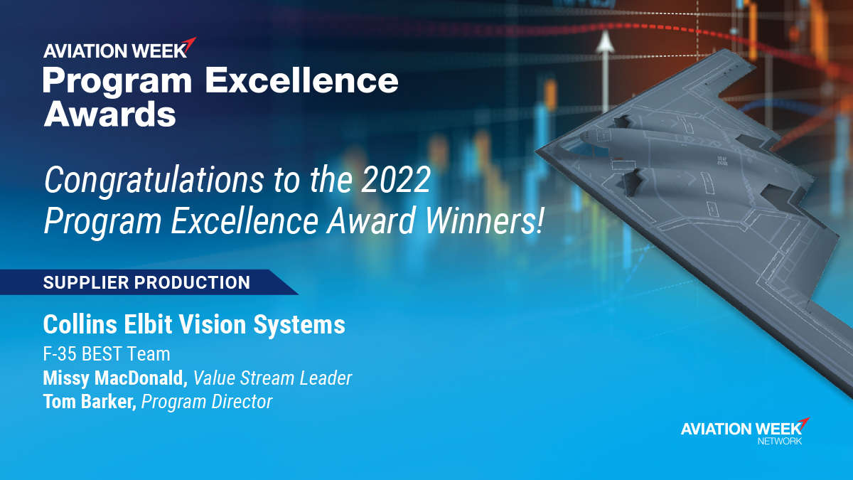 AvWeekEvents's tweet image. Out of 3 incredible finalists, the Program Excellence Evaluation Team has awarded Collins Elbit Vision Systems’ F-35 BEST Team as the Winner for Supplier Production. 

#AvWeekPEX #ADPrograms #AviationWeek @CollinsAero