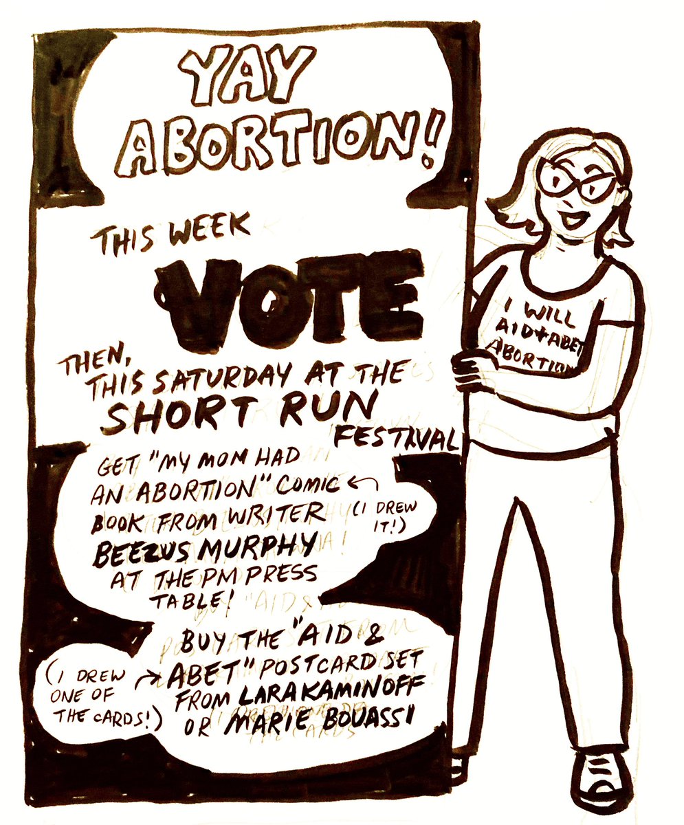 TatsGill's tweet photo. YAY ABORTION!! This week, vote! Then, this Saturday at @shortrunseattle get the @ShoutYrAbortion comic book “My Mom Had an Abortion” (drawn by me) from author Beezus at the @PMPressOrg table! Get the “Aid &amp; Abet Postcard Pack” (I drew a postcard) from Marie B or Lara K! https://t.co/2vpw0s2v9g
