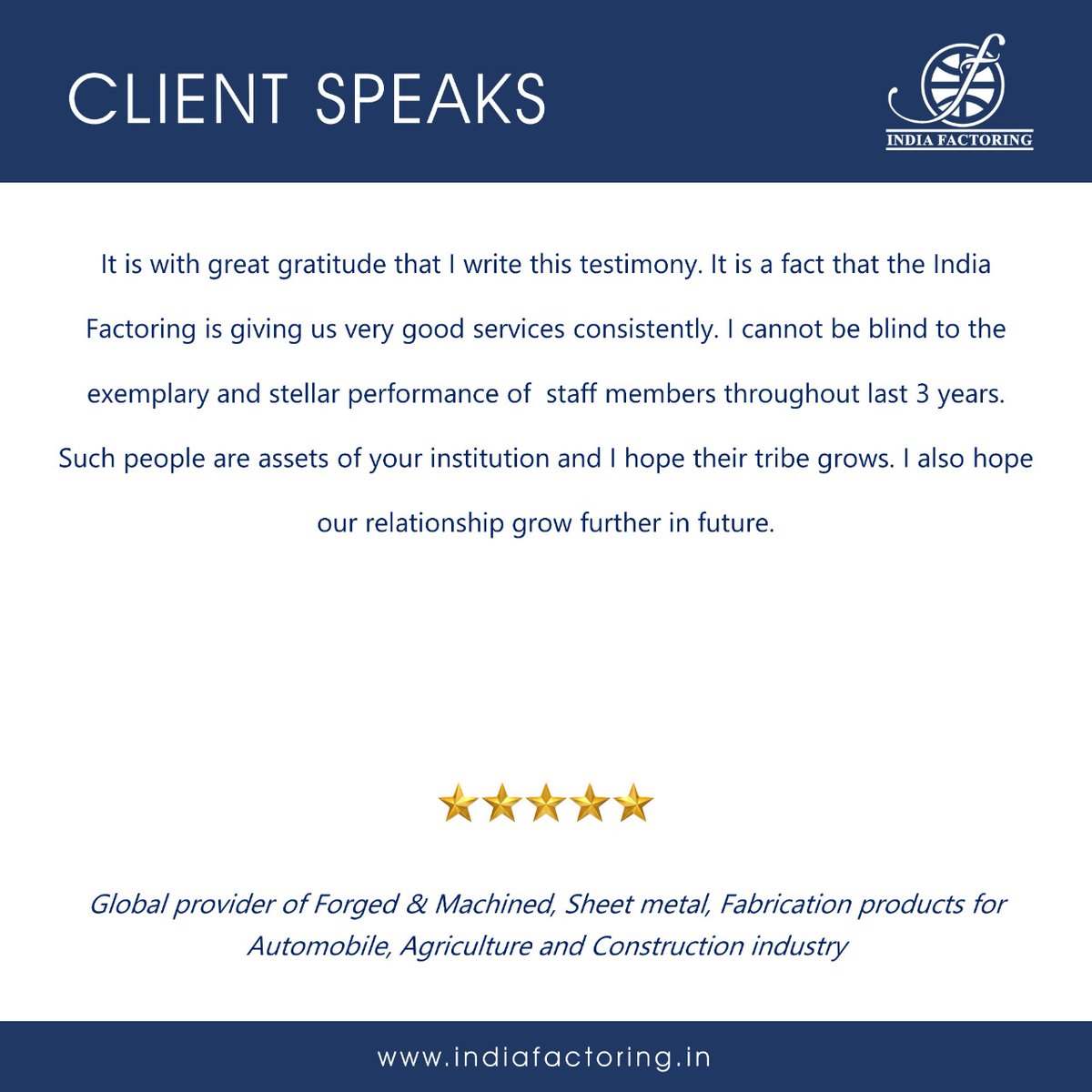 FactoringIndia's tweet photo. Under our customer testimonials series, client speaks we share the valuable feedback of a global provider of forged &amp; machined, sheet metal.

Feedbacks like these consistently motivate us to provide top notch services for our clients and provide maximum benefit to them!

#finance https://t.co/HUdQ1Mzoz7