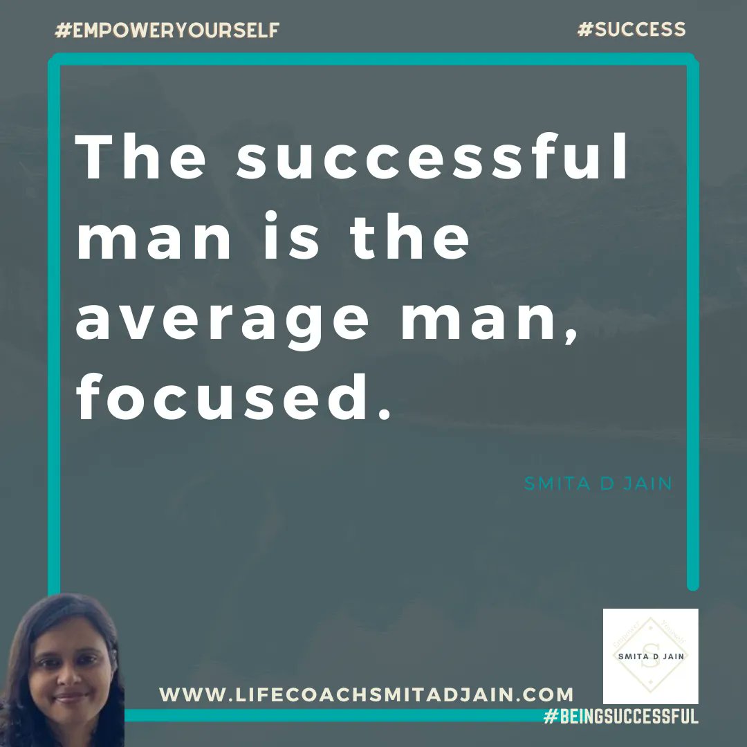 SmitaDasJain1's tweet photo. The road to success is built with discipline, consistency and perseverance.
The successful man is the average man, focused. 

#success #beingsuccessful #empoweryourself #thursdaythoughts #thursdaymotivation #thursdayvibes https://t.co/ZiFoALKQtc
