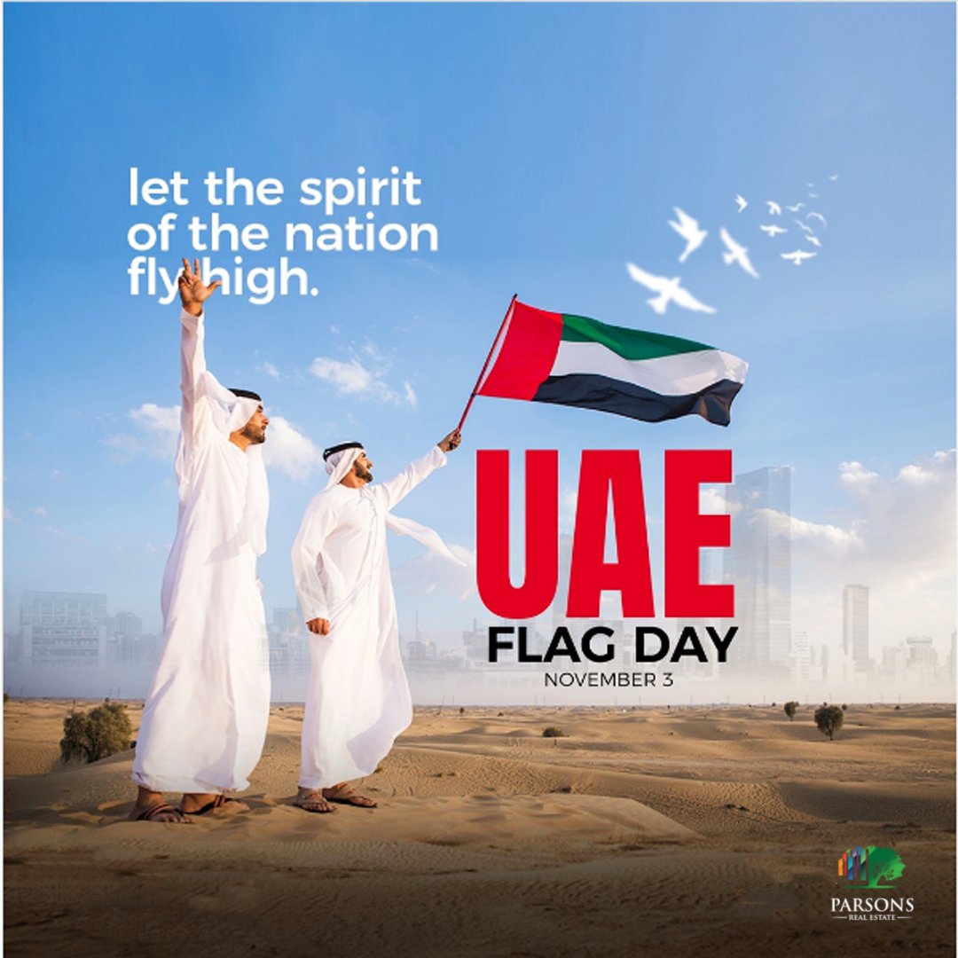 Happy UAE Flag Day🇦🇪

Let the spirit of nation fly high...

 #uaeflagday2022 #parsonrealestate #UAEFlagDay