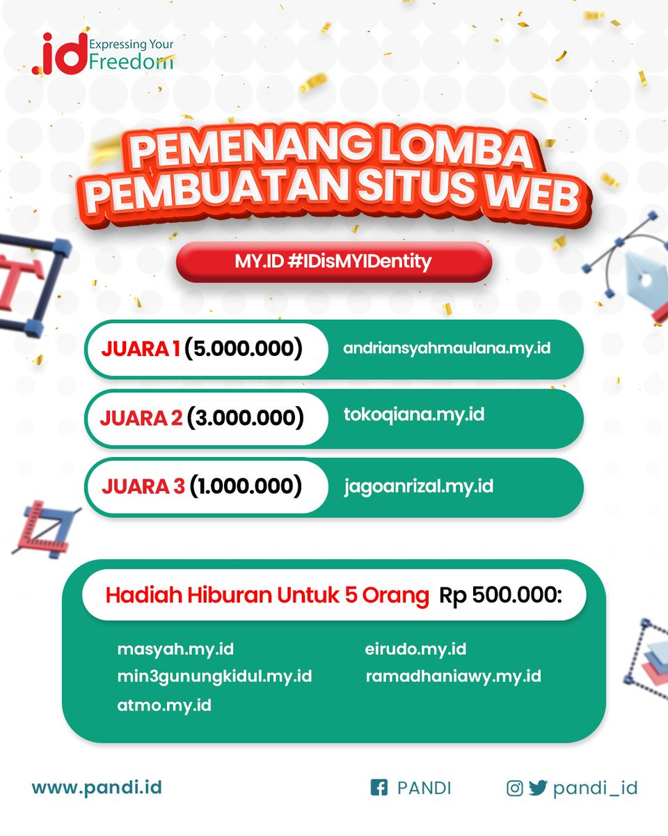 Pandi_ID's tweet photo. Selamat kepada Sahabat .ID yang berhasil menjadi pemenang lomba pembuatan situs web menggunakan domain .my.id dengan tema #IDisMYIDentity
Untuk para pemenang silahkan DM ke instagram @pandi_id ya!
#PANDI
#BanggaPakaiID
#DomainID
#LombaWeb
#LombaWebDesign
#IDisMYIDentity https://t.co/gOvuFVwbzE