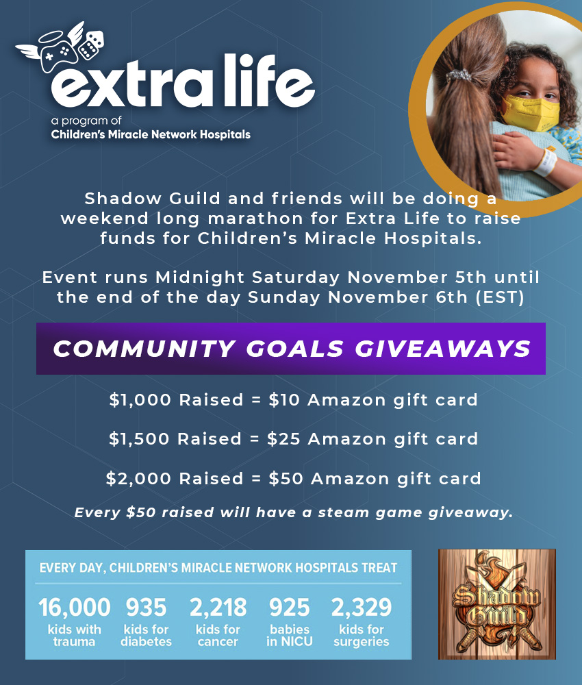 _ShadowGuild_'s tweet photo. Hey Adventurers! We're at it again raising funds &amp; awareness with #EXTRALIFE for Children's Miracle Network Hospitals. Join us on the annual Game Day, Saturday November 5th 2022 through the end of Sunday, and be sure to keep an eye out for posts marked #ShadowGuildCharity. https://t.co/rxpDISuxYJ