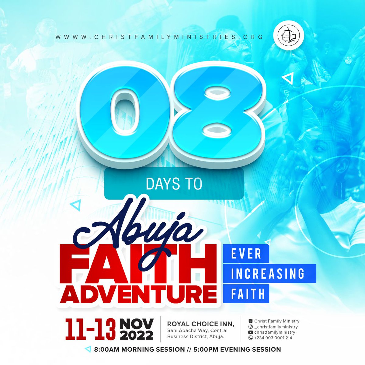 cfclagos's tweet photo. With Abuja Faith Adventure just 8 days away, we encourage you not to shrink your expectations; keep them as wide, deep, and as high as you want them to be!
Register at https://t.co/tolwzGTj1t today!
#AbujaFaithAdventure
#EverIncreasingFaith
#ChristFamilyMinistry
#LoveIsKing https://t.co/VlGmzU8FsJ