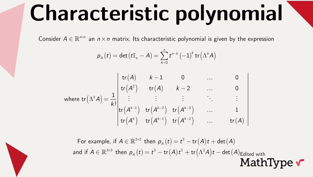The characteristic polynomial of a square matrix is an important source of information: its roots are the eigenvalues of the matrix and it is invariant by change of basis. Moreover, all of its coefficients are invariants of the matrix. #MathType