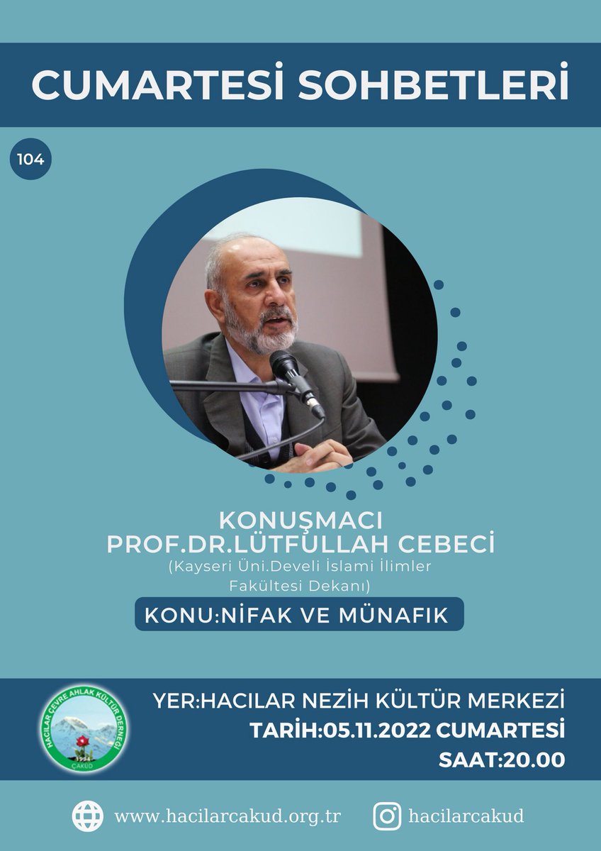 hacilarcakud's tweet photo. Bu yılın ilk Cumartesi sohbeti 5 Kasım 2022 Cumartesi 20.00'da Kayseri Üniversitesi Develi İslami İlimler Fakültesi Dekanı Prof.Dr. Lütfullah Cebeci hocamızın "NİFAK VE MÜNAFIK" konulu sohbetiyle Nezih Kültür Merkezi'nde gerçekleştirilecektir. Bayanlar için yerimiz mevcuttur. https://t.co/0d4UI8vEs9