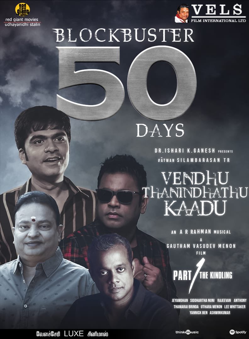 #VendhuThanindhathuKaadu hits 50 successful days! A grand success for ⁦@SilambarasanTR_⁩ #50DaysOfVTK A @menongautham film An @arrahman Musical Prod by @VelsFilmIntl @IshariKGanesh @SiddhiIdnani @NeerajMadhavv
