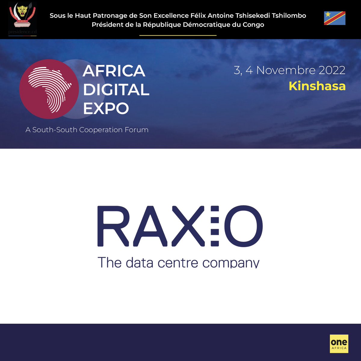 RaxioR's tweet photo. Rejoignez nous ce 3/4 Nov a l'ADEX22 by @oneafricaforum au @FCHBlazonHotels ou nous interviendrons sur la question de la cybersecurité en Afrique. #Raxiodatacenter #Goldsponsor #RDC @raxio_group @numeriquecd @migishaofficiel @kolongele https://t.co/B1YVoergNH