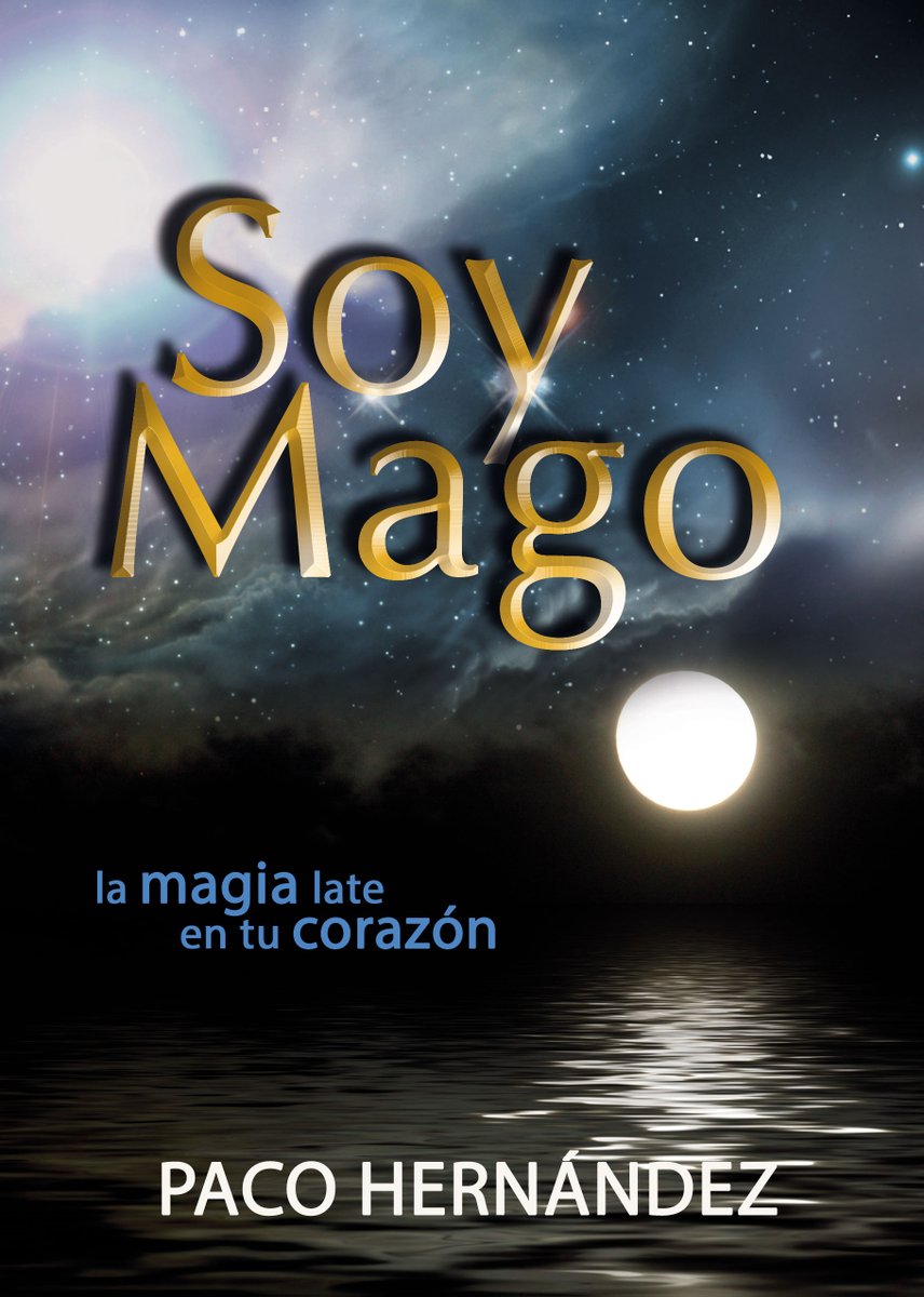 My_C_W's tweet photo. SOY MAGO. La magia late en tu corazón #Leer aquí: https://t.co/7cHUFUnGEI #YoSoyMago https://t.co/guTQzTi3E5