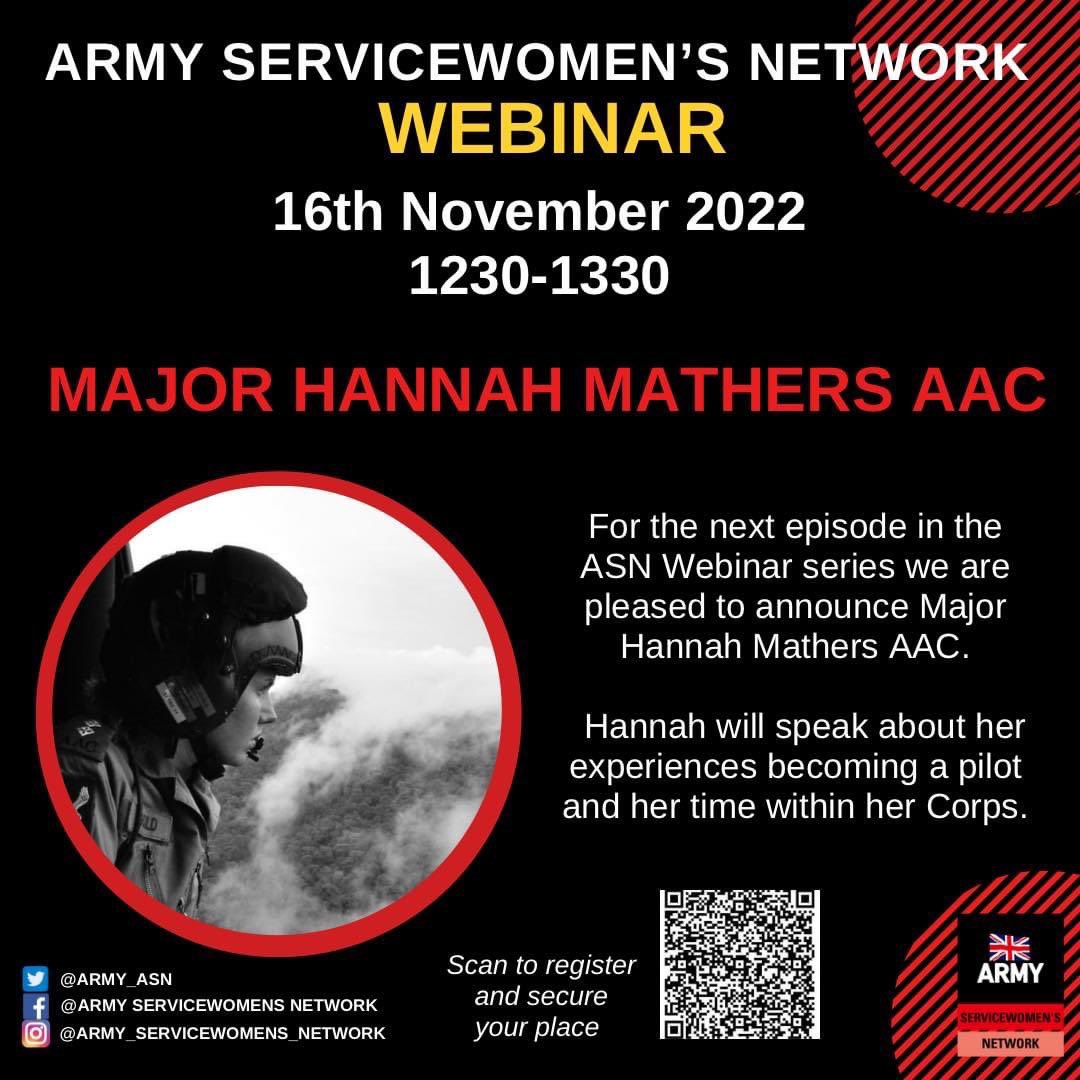 Army Servicewomen’s Network Webinar 🇬🇧 16 November 2022. Major Hannah Mathers @ArmyAirCorps Register below ⬇️ to gain the insights and experiences of one of our own @BritishArmy officers. #Engage #Inspire #Empower @ASN_CoChair_1 @ASN_CoChair