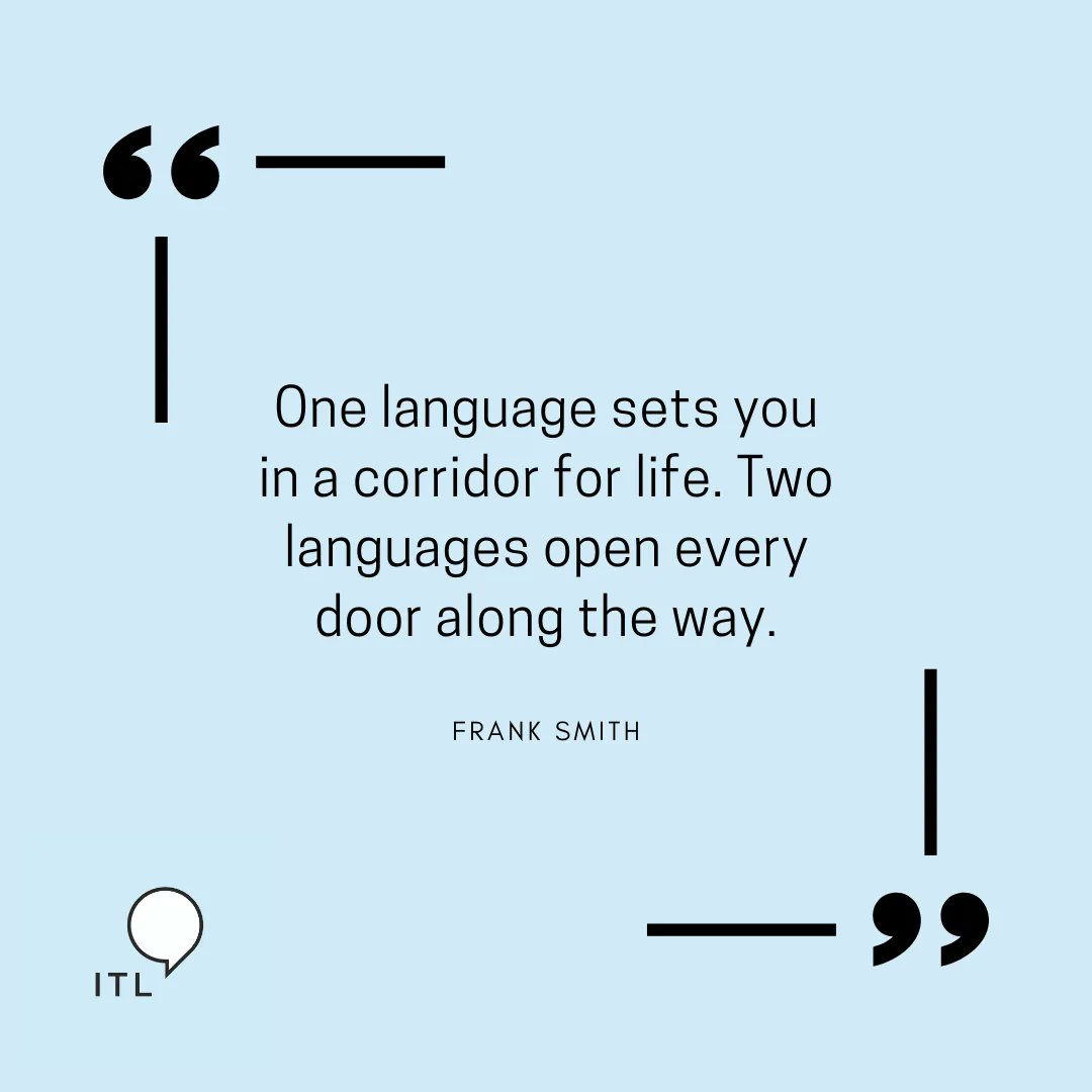 TranslationsITL's tweet photo. "One language sets you in a corridor for life. Two languages open every door along the way." - Frank Smith
#quoteoftheday #language #translation https://t.co/f4gENUKI1o