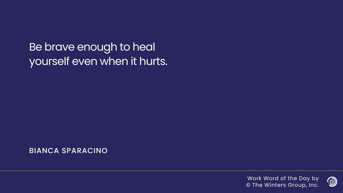 Be brave enough to heal yourself even when it hurts. – Bianca Sparacino Get the #WWOTD daily: ow.ly/ZK2y50ImibZ